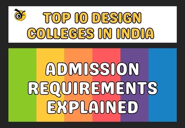 Top 10 Design Colleges in India & Their Admission Requirements Explained